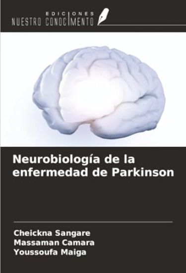 Neurobiología de la enfermedad de Parkinson