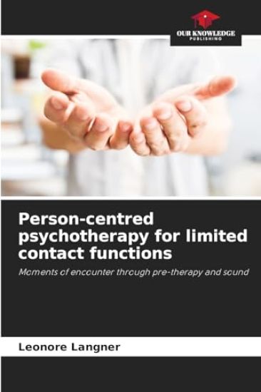 Person-centred psychotherapy for limited contact functions