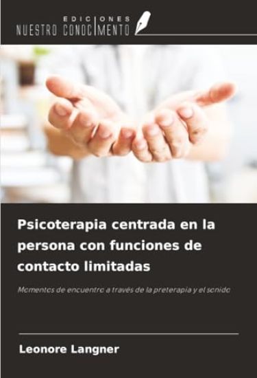 Psicoterapia centrada en la persona con funciones de contacto limitadas