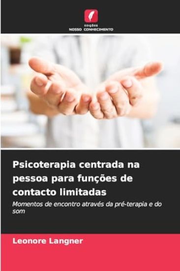 Psicoterapia centrada na pessoa para funções de contacto limitadas