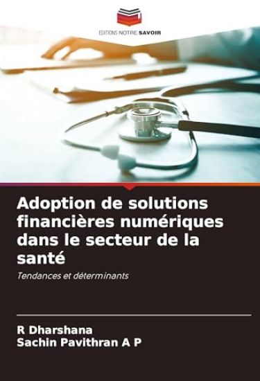 Adoption de solutions financières numériques dans le secteur de la santé