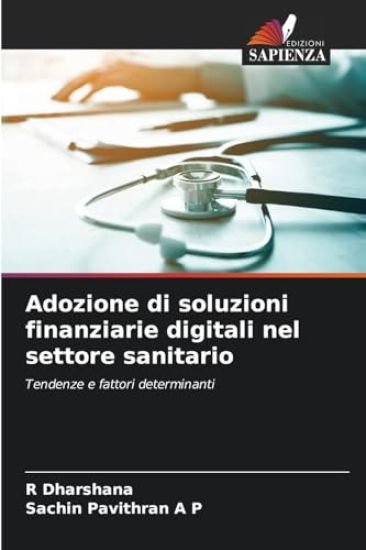Adozione di soluzioni finanziarie digitali nel settore sanitario
