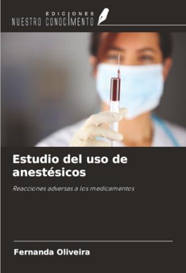 Estudio del uso de anestésicos