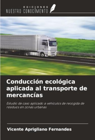 Conducción ecológica aplicada al transporte de mercancías
