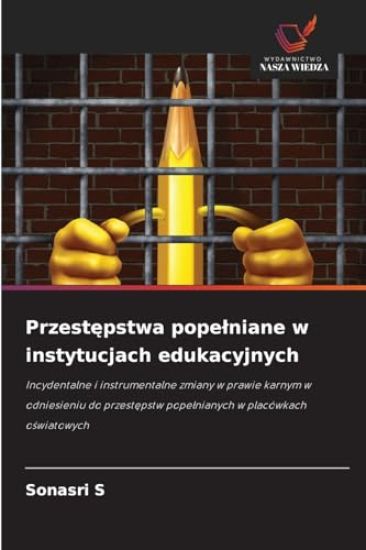 Przestepstwa popelniane w instytucjach edukacyjnych