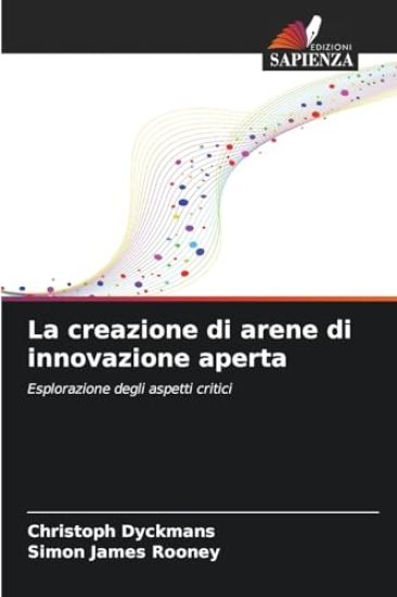 La creazione di arene di innovazione aperta