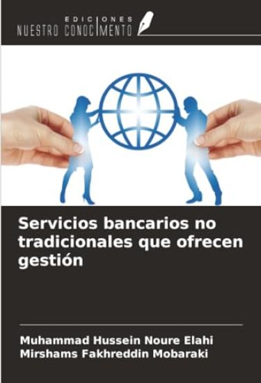 Servicios bancarios no tradicionales que ofrecen gestión