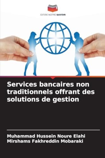 Services bancaires non traditionnels offrant des solutions de gestion