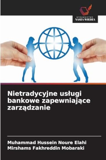Nietradycyjne uslugi bankowe zapewniajace zarzadzanie