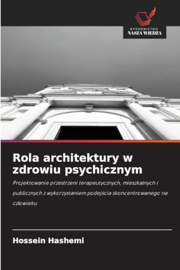 Rola architektury w zdrowiu psychicznym