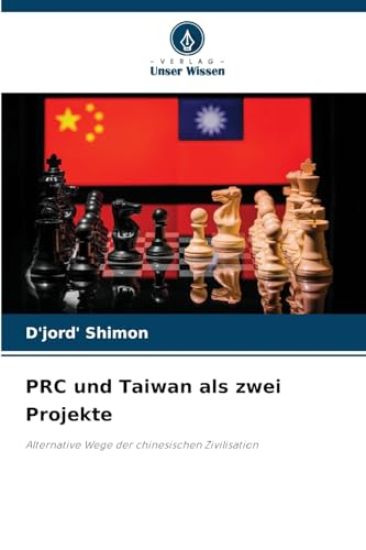 PRC und Taiwan als zwei Projekte