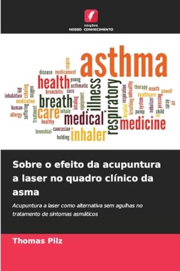 Sobre o efeito da acupuntura a laser no quadro clínico da asma