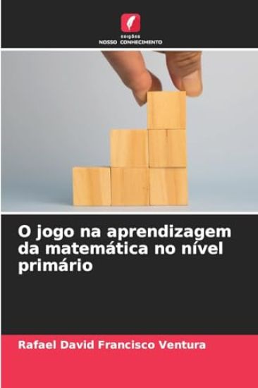 O jogo na aprendizagem da matemática no nível primário