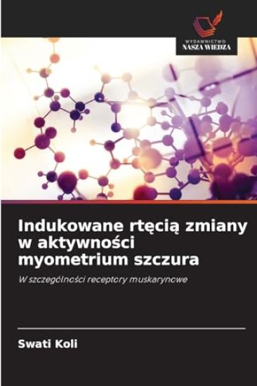 Indukowane rtecia zmiany w aktywnosci myometrium szczura
