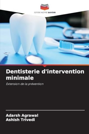 Dentisterie d'intervention minimale