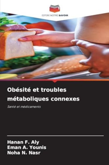 Obésité et troubles métaboliques connexes