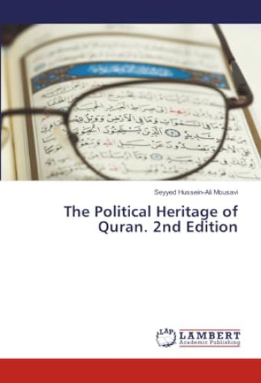 The Political Heritage of Quran. 2nd Edition