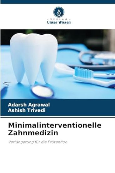 Minimalinterventionelle Zahnmedizin
