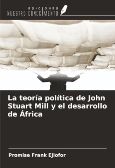 La teoría política de John Stuart Mill y el desarrollo de África
