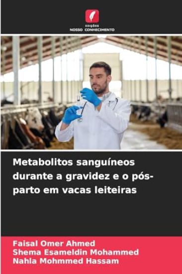 Metabolitos sanguíneos durante a gravidez e o pós-parto em vacas leiteiras
