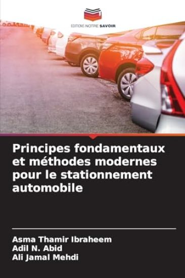 Principes fondamentaux et méthodes modernes pour le stationnement automobile