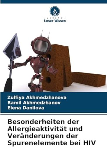 Besonderheiten der Allergieaktivität und Veränderungen der Spurenelemente bei HIV
