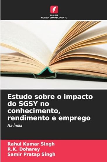 Estudo sobre o impacto do SGSY no conhecimento, rendimento e emprego
