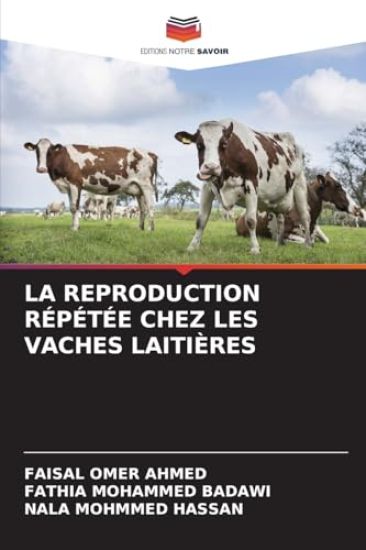 La Reproduction Répétée Chez Les Vaches Laitières