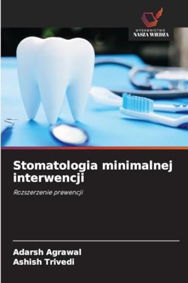 Stomatologia minimalnej interwencji