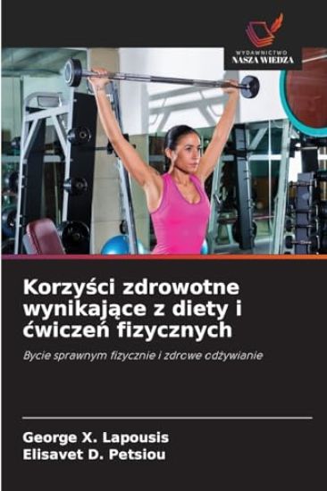 Korzysci zdrowotne wynikajace z diety i cwiczen fizycznych