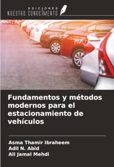Fundamentos y métodos modernos para el estacionamiento de vehículos