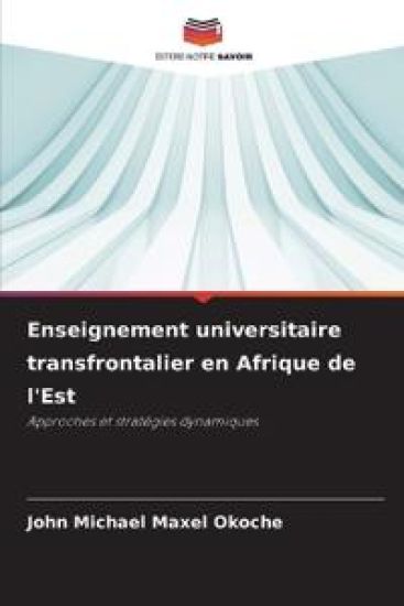 Enseignement universitaire transfrontalier en Afrique de l'Est