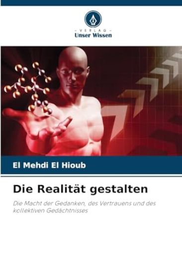 Die Realität gestalten