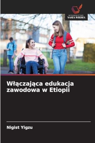 Wlaczajaca edukacja zawodowa w Etiopii
