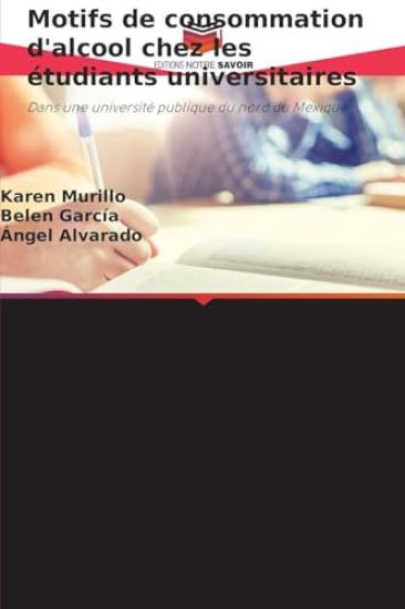 Motifs de consommation d'alcool chez les étudiants universitaires