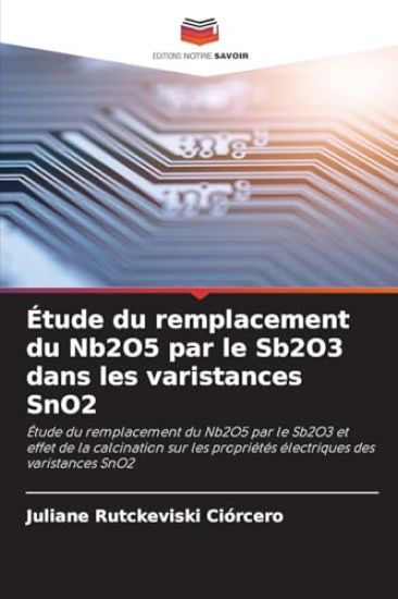 Étude du remplacement du Nb2O5 par le Sb2O3 dans les varistances SnO2