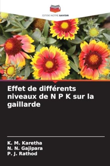Effet de différents niveaux de N P K sur la gaillarde