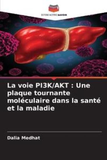 La voie PI3K/AKT