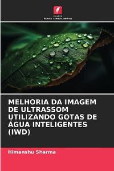 Melhoria Da Imagem de Ultrassom Utilizando Gotas de Água Inteligentes (Iwd)