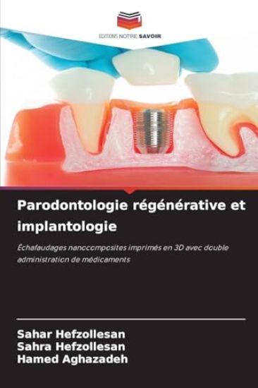 Parodontologie régénérative et implantologie