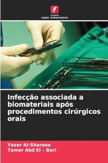 Infecção associada a biomateriais após procedimentos cirúrgicos orais