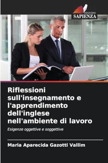 Riflessioni sull'insegnamento e l'apprendimento dell'inglese nell'ambiente di lavoro