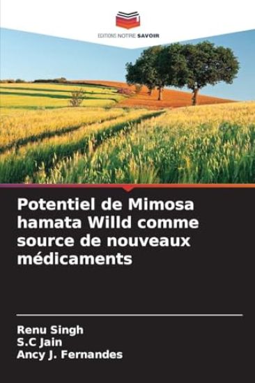 Potentiel de Mimosa hamata Willd comme source de nouveaux médicaments