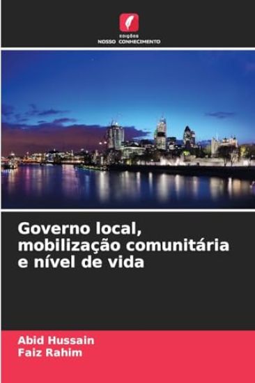 Governo local, mobilização comunitária e nível de vida