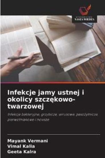Infekcje jamy ustnej i okolicy szczekowo-twarzowej