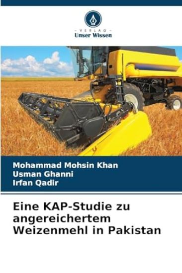 Eine KAP-Studie zu angereichertem Weizenmehl in Pakistan