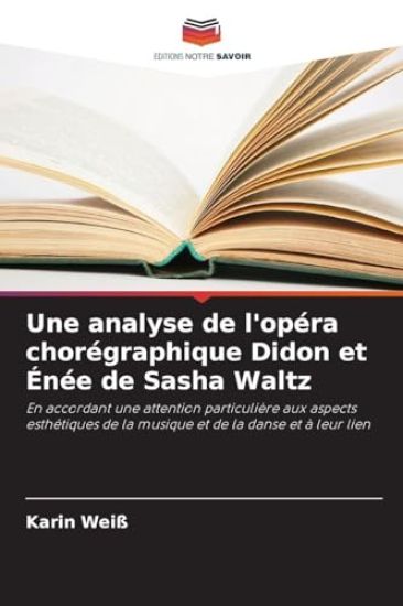 Une analyse de l'opéra chorégraphique Didon et Énée de Sasha Waltz