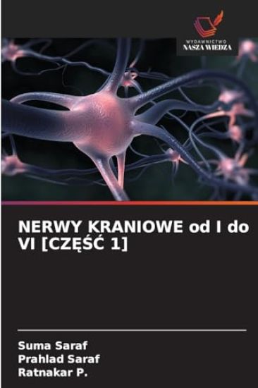 NERWY KRANIOWE od I do VI [CZESC 1]