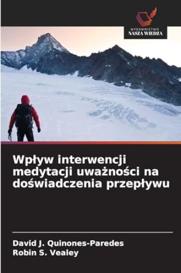 Wplyw interwencji medytacji uwaznosci na doswiadczenia przeplywu