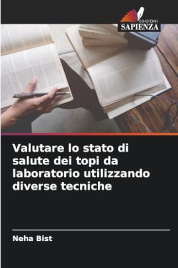 Valutare lo stato di salute dei topi da laboratorio utilizzando diverse tecniche
